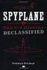Spyplane: The U2 History Declassified Polmar, Norman and Haenggi, Mike