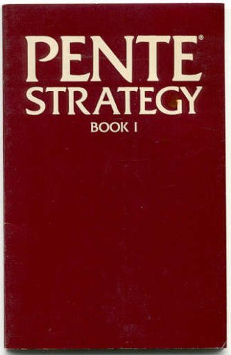 Pente Strategy Book 1 An Introduction To Advanced Play Tom Braunlich and Gary Gabriel