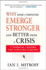 Why Some Companies Emerge Stronger And Better From A Crisis: 7 Essential Lessons For Surviving Disaster Mitroff, Ian I