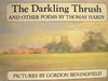 The Darkling Thrush, and Other Poems Hardy, Thomas and Beningfield, Gordon