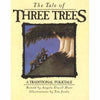 Tale of Three Trees [Hardcover] Hunt Angela Elwell