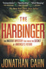 The Harbinger: The Ancient Mystery that Holds the Secret of Americas Future [Paperback] Cahn, Jonathan