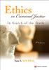 Ethics in Criminal Justice, Fifth Edition: In Search of the Truth [Paperback] Souryal, Sam S