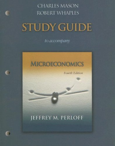 Study Guide to Accompany Microeconomics