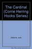 The Cardinal Corrie Herring Hooks Series Osborne, June and Garland, Barbara