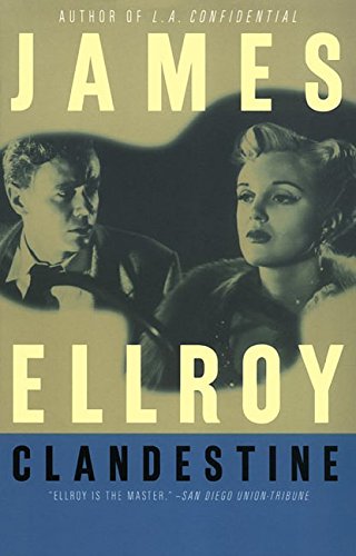 Clandestine Ellroy, James