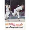 No big deal Fidrych, Mark