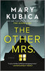 The Other Mrs: A Novel [Paperback] Kubica, Mary