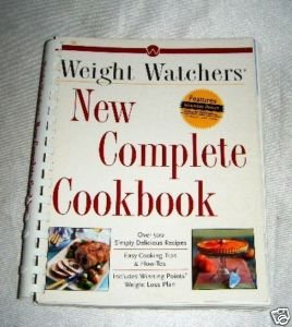 Weight Watchers New Complete Cookbook  Over 500 Simply Delicious Recipes [Hardcover] Nancy Gagliardi