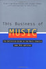 This Business of Music: The Definitive Guide to the Music Industry, Ninth Edition Book only Krasilovsky, M William; Shemel, Sidney and Gross, John M