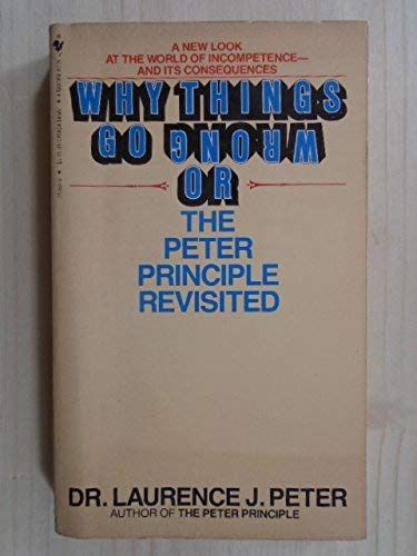 Why Things Go Wrong Peter, Lawrence