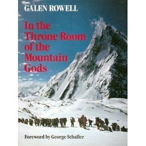 In the Throne Room of the Mountain Gods Galen Rowell