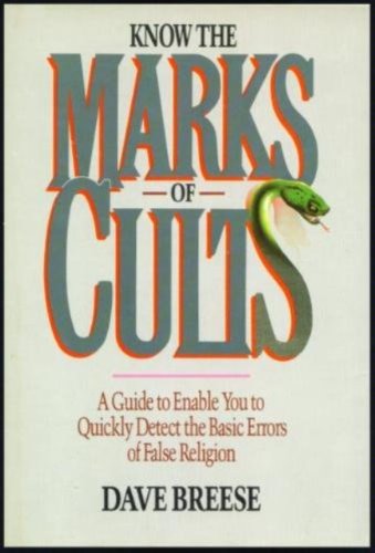 Know the Marks of Cults Breese, Dave