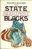 The State Against Blacks Williams, Walter E