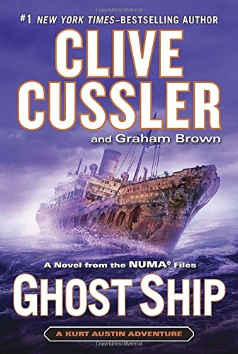 Ghost Ship The NUMA Files [Hardcover] Cussler, Clive and Brown, Graham