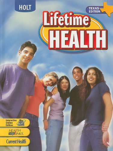 Holt Lifetime Health, Texas Edition Friedman, David P; Stine, Curtis C and Whalen, Shannon