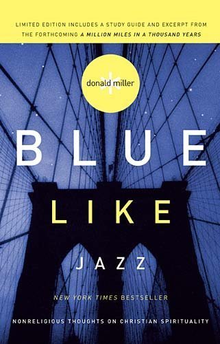 Blue Like Jazz (Limited Edition) by Donald Miller (2009) Paperback