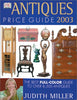 Antiques Price Guide 2003 [Hardcover] Judith Miller