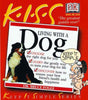 KISS Guide to Living with a Dog Fogle DVM, Bruce