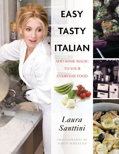 Easy Tasty Italian: Add Some Magic to Add to Your Everyday Food