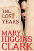 The Lost Years Clark, Mary Higgins