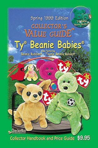 Spring 1999 Collectors Value Guide To Ty Beanie Babies CheckerBee Publishing