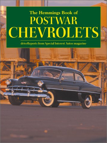 The Hemmings Book of Postwar Chevrolets Hemmings Motor News CollectorCar Books Ehrich, Terry and Lentinello, Richard A