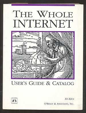 The Whole Internet Users Guide  Catalog Krol, Ed