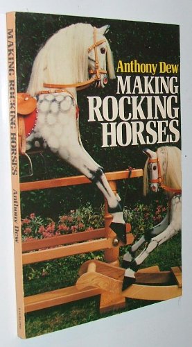 Making Rocking Horses Dew, Anthony