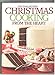 Christmas Cooking From the Heart Better Homes and Gardens, 10 [Hardcover] Lisa Kingsley Editor