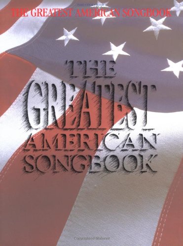 The Greatest American Songbook Piano, Vocal and Guitar Chords Hal Leonard Corp