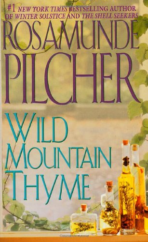 Wild Mountain Thyme Pilcher, Rosamunde