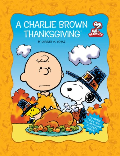 A Charlie Brown Thanksgiving Peanuts [Paperback] Charles M Schulz