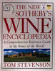 The New Sothebys Wine Encyclopedia, First Edition [Hardcover] Tom Stevenson