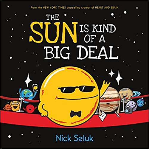 Kind of a Big Deal: The Sun Is Kind of a Big Deal