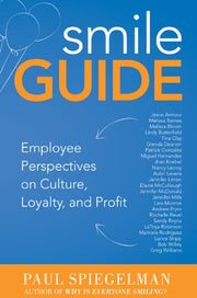 Smile Guide: Employee Perspectives on Culture, Loyalty and Profit