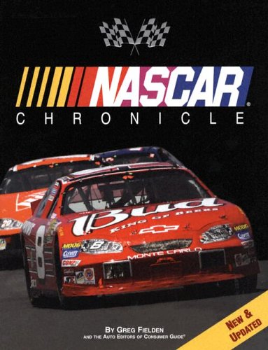 NASCAR Chronicle Auto Editors of Consumer Guide and Publications International Ltd