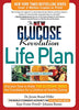 The New Glucose Revolution Life Plan: Discover How to Make the Glycemic Index the Foundation for a Lifetime of Healthy Eating BrandMiller MD, Dr Jennie; Burani, Johanna and FosterPowell BSc  MND, Kaye