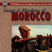 Morocco: Songs & Rhythms / Various