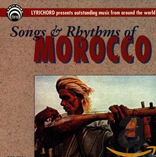 Morocco: Songs & Rhythms / Various