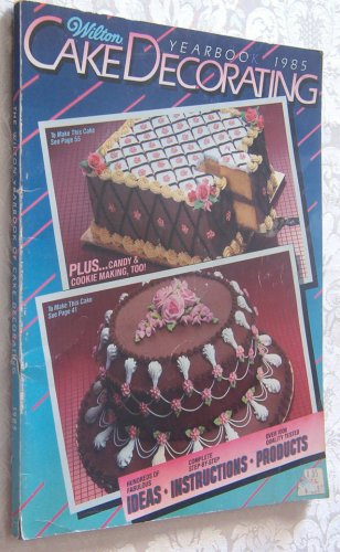 Wilton Cake Decorating Yearbook Wilton