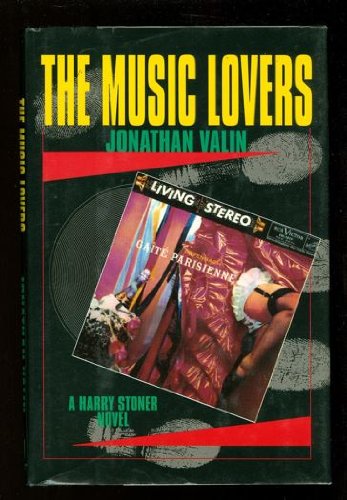 The Music Lovers: A Harry Stoner Mystery Valin, Jonathan