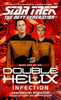 Infection Star Trek The Next Generation: Double Helix, Book 1 Betancourt, John Gregory