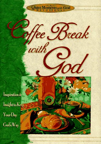 Coffee Break with God