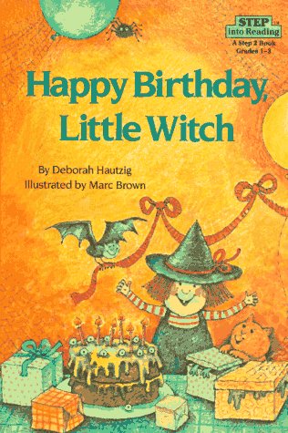 Happy Birthday, Little Witch Step into Reading, Step 2 Hautzig, Deborah