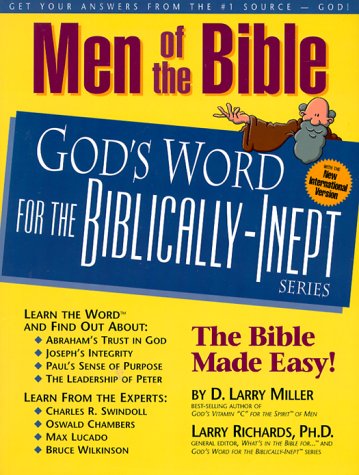 Men of the Bible: Gods Word for the BiblicallyInept Miller, D Larry