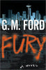 Fury: A Novel Ford, GM