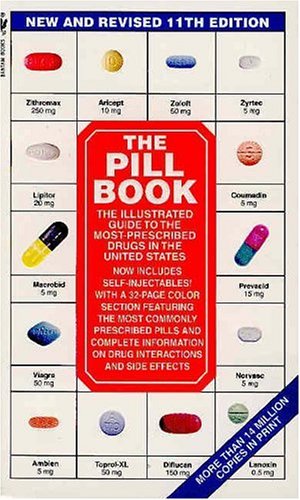The Pill Book, Eleventh Edition Silverman, Harold M