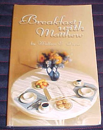 Breakfast with Matthew: A Collection of Devotional Thoughts By Wallace S. Davis