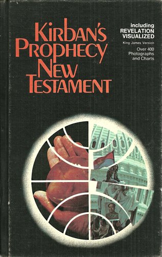 Kirbans prophecy New Testament, including Revelation visualized, King James version [Hardcover] Kirban, Salem